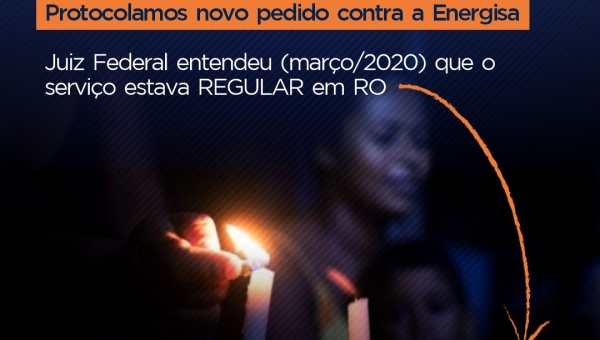 Ação dos apagões em RO: novo pedido é feito à Justiça